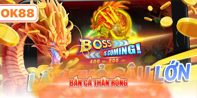 Bắn cá thần rồng