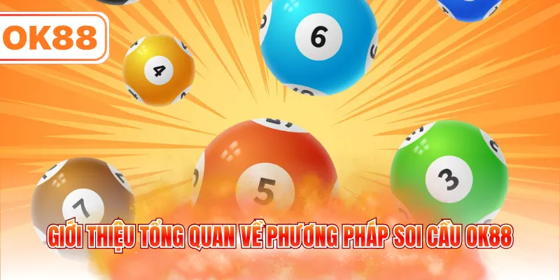 Giới thiệu tổng quan về phương pháp soi cầu OK88