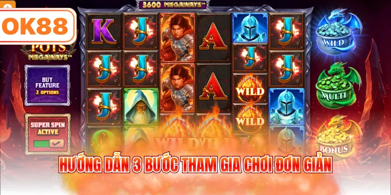 Hướng dẫn 3 bước tham gia chơi đơn giản