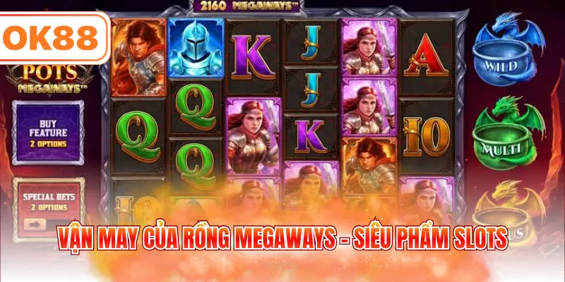 Vận May Của Rồng Megaways - Siêu phẩm slots